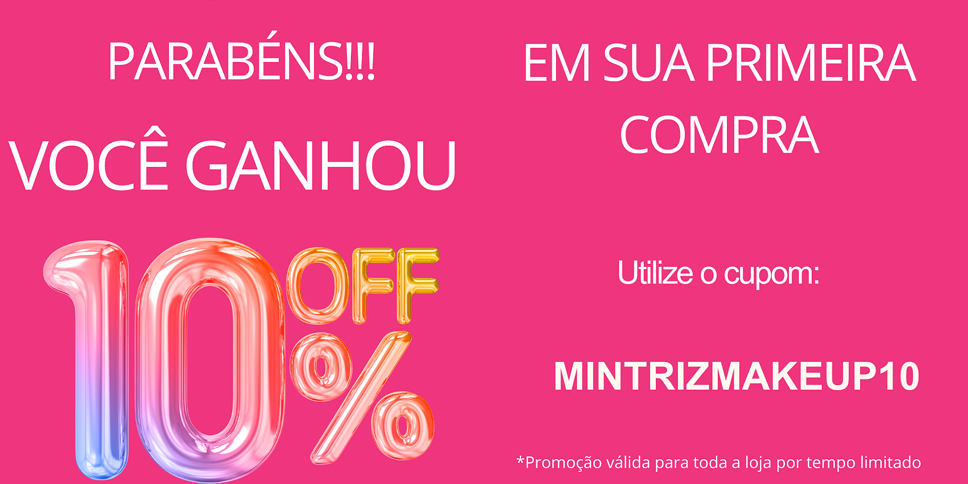 CUPOM PRIMEIRA COMPRA