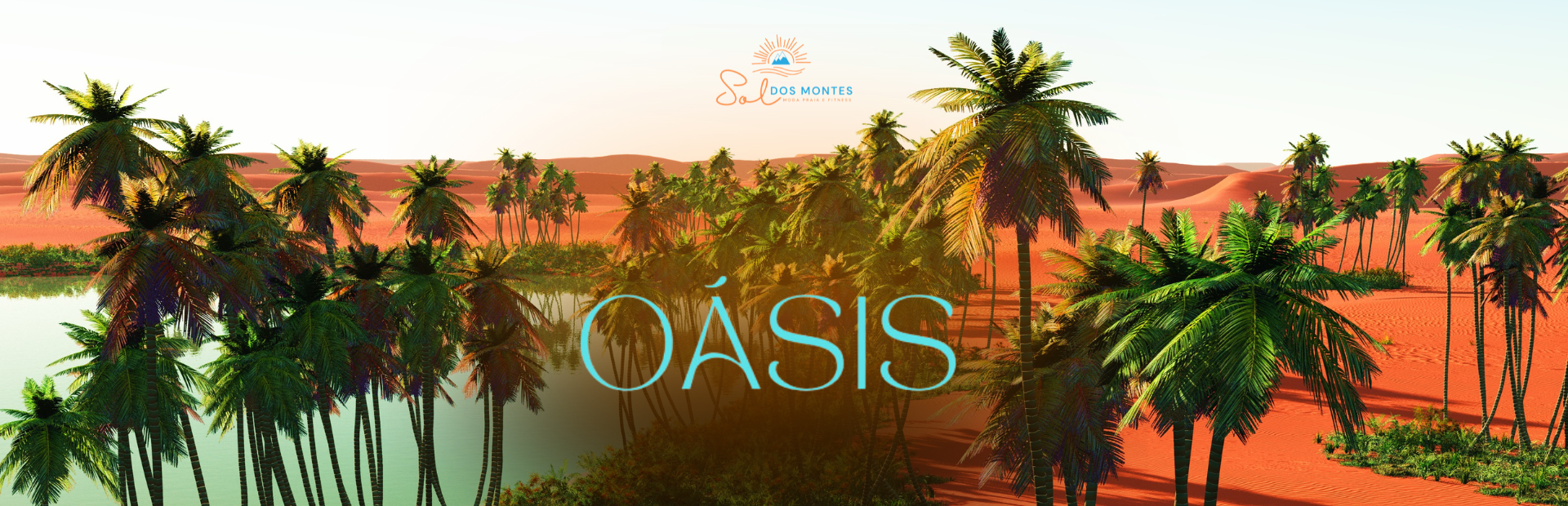Coleção Oasis @desktop