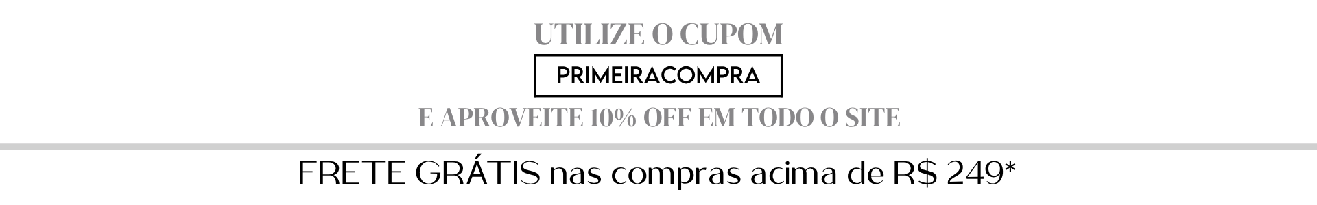 PRIMEIRA COMPRA