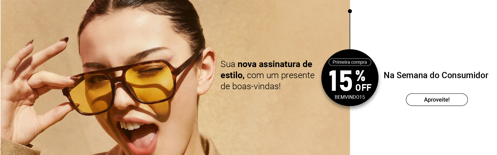 lançamento semana do consumidor 15% primeira compra