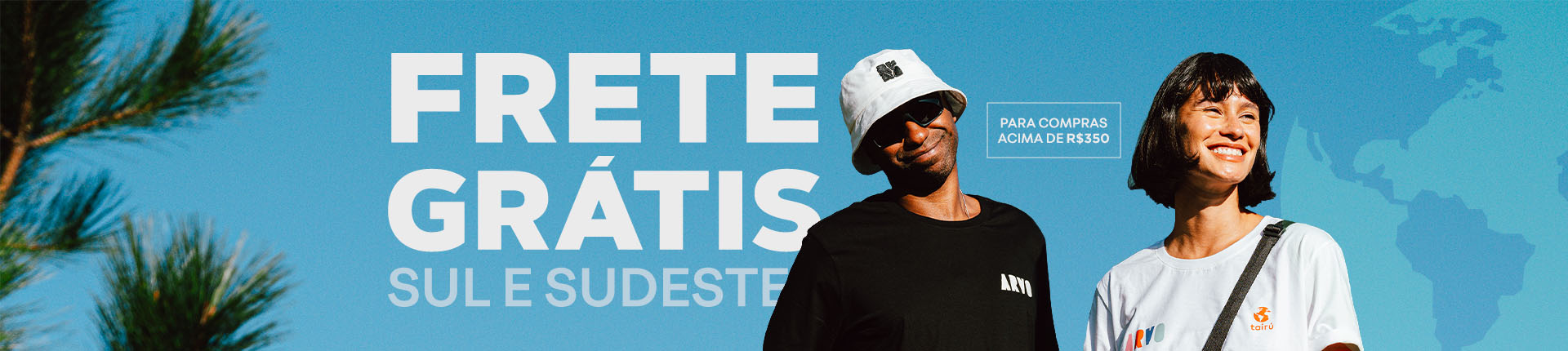 Frete Grátis Sul e Sudeste