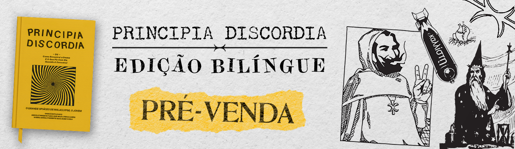 Pré-venda | Principia Discordia - Edição Bilíngue