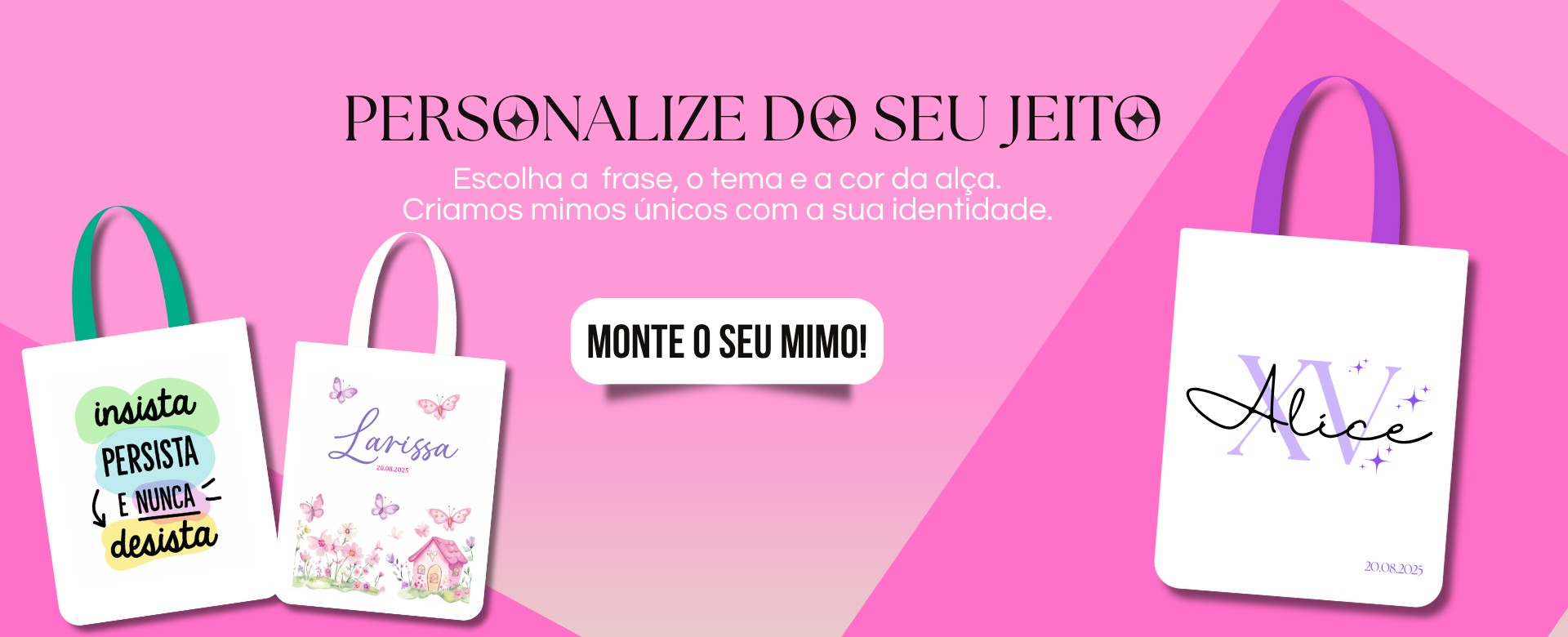 banner monte seu mimo