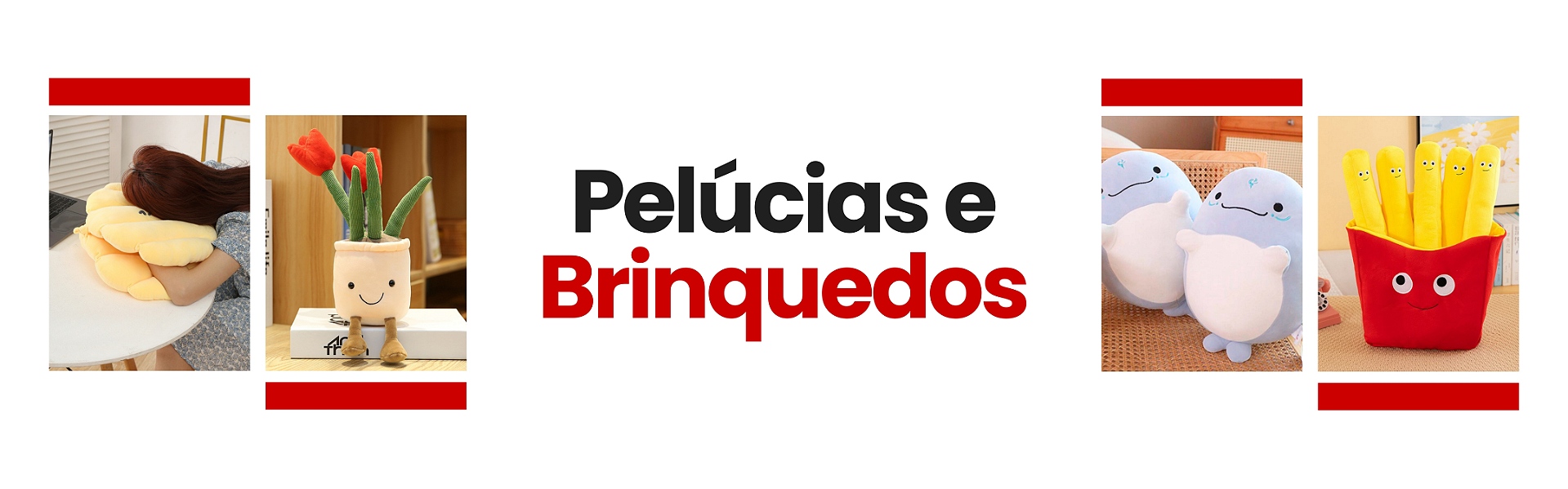 Pelúcias e Brinquedos