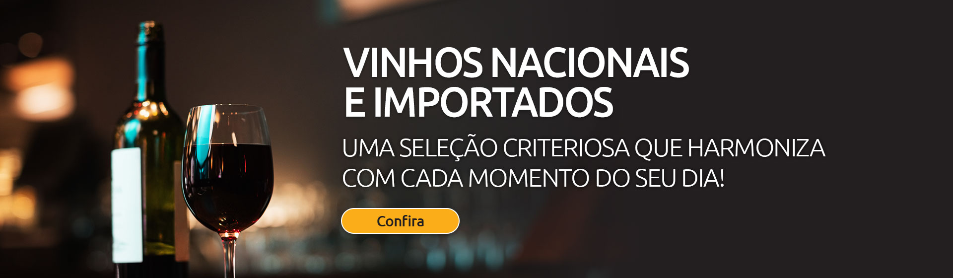 Vinhos Nacionais e Importados