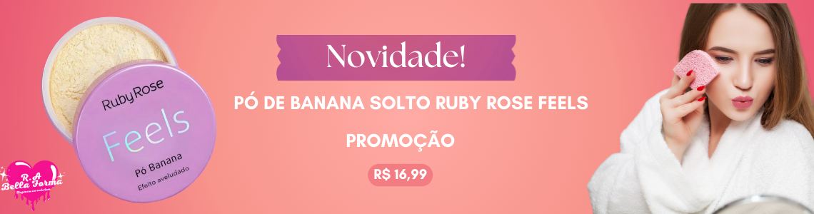 Pó de Banana Ruby Rose Ultrafino Feels