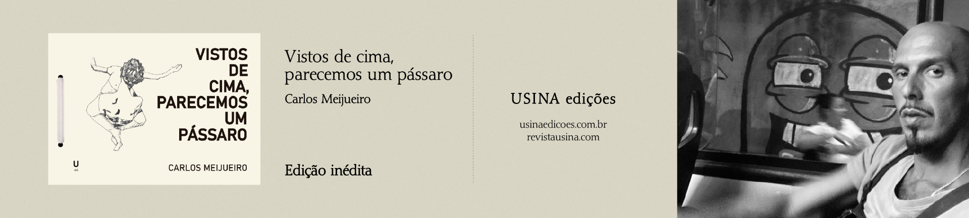 Vistos de cima, parecemos um pássaro - Carlos Meijueiro