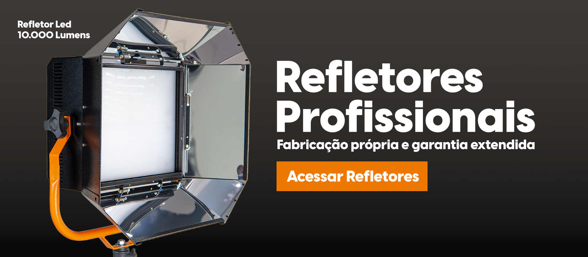 Refletores 10 mil