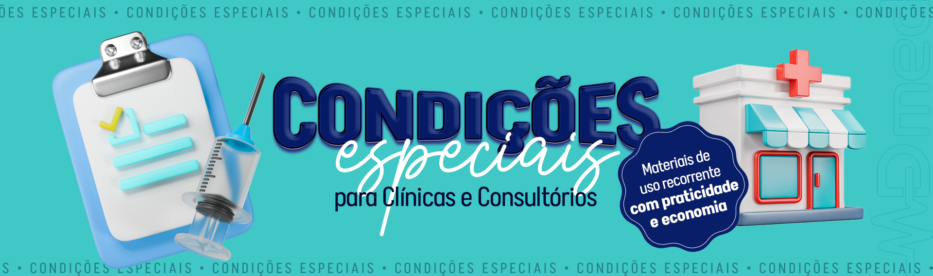 Condições especiais para Clínicas e Consultórios