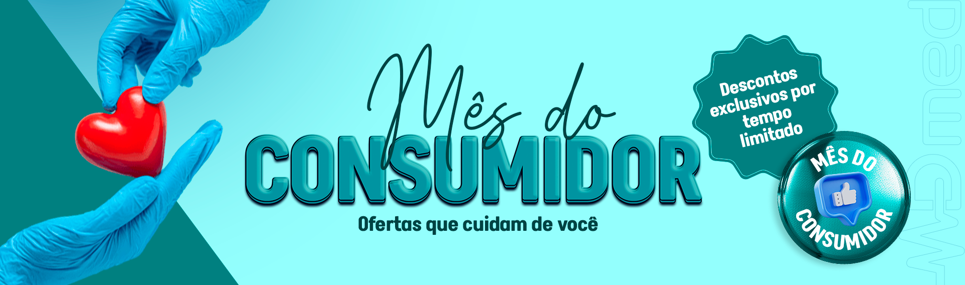 MÊS DO CONSUMIDOR