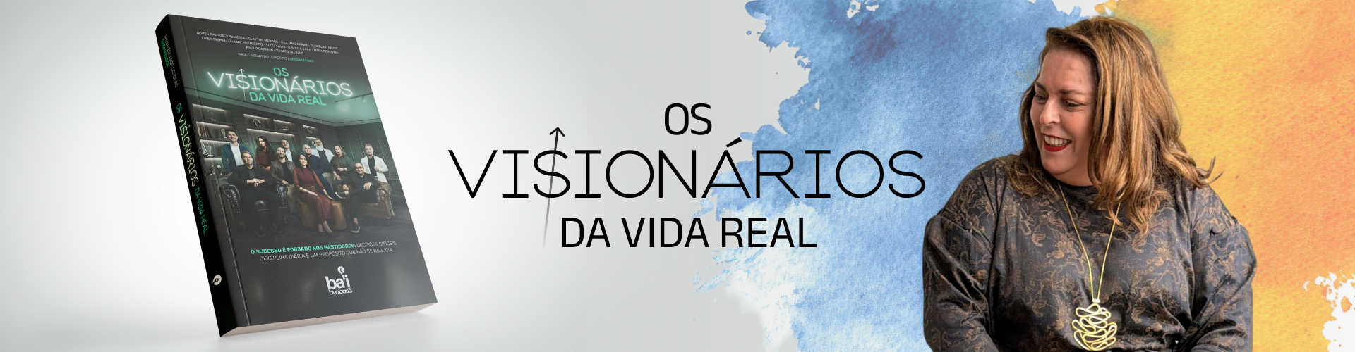 OS VISIONÁRIOS DA VIDA REAL