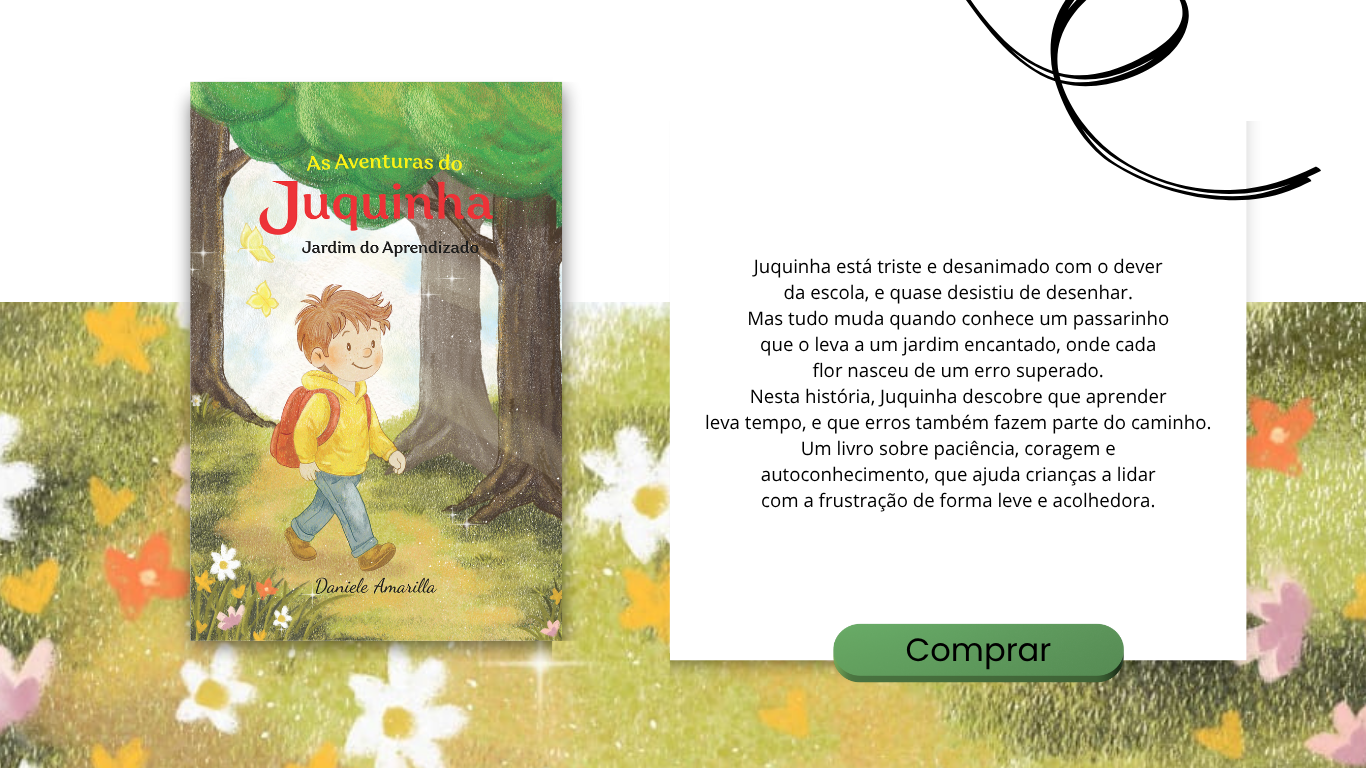 Livro As Aventuras do Juquinha - Jardim do Aprendizado