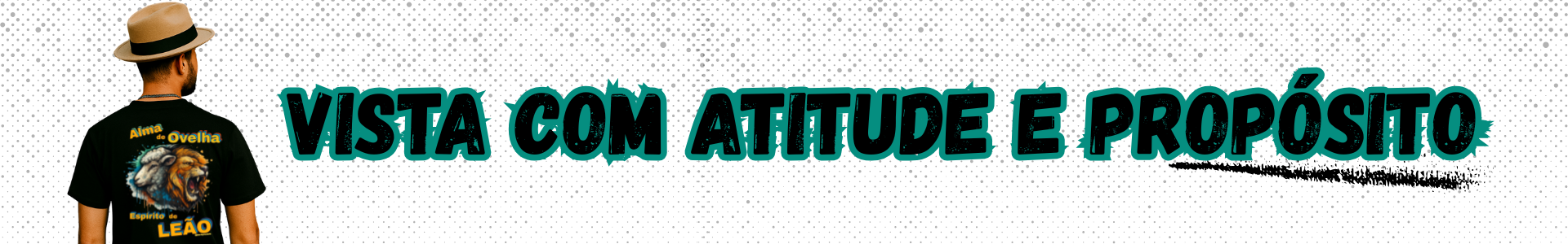 Alma de Ovelha, Espírito de Leão