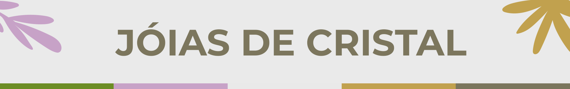 JÓIAS DE CRISTAL