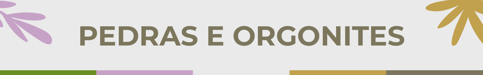 PEDRAS E ORGONITES