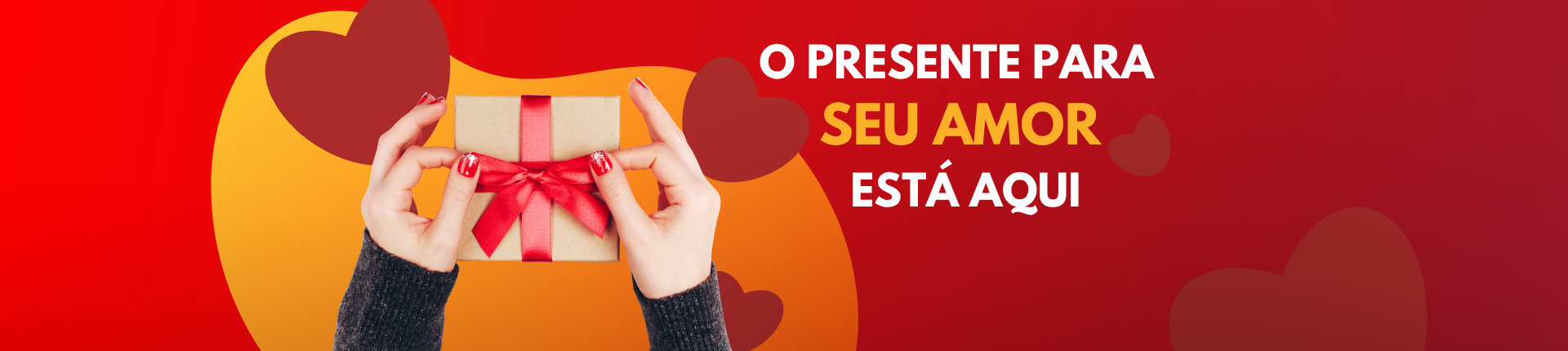 O presente para seu amor esta aqui