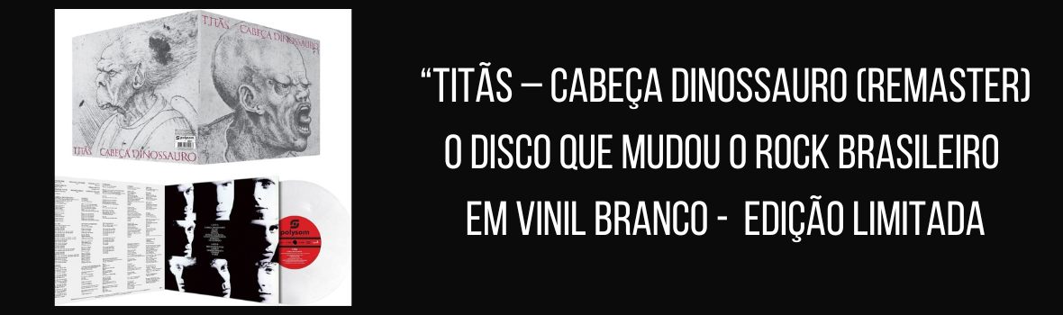 Titãs - Cabeça Dinossauro