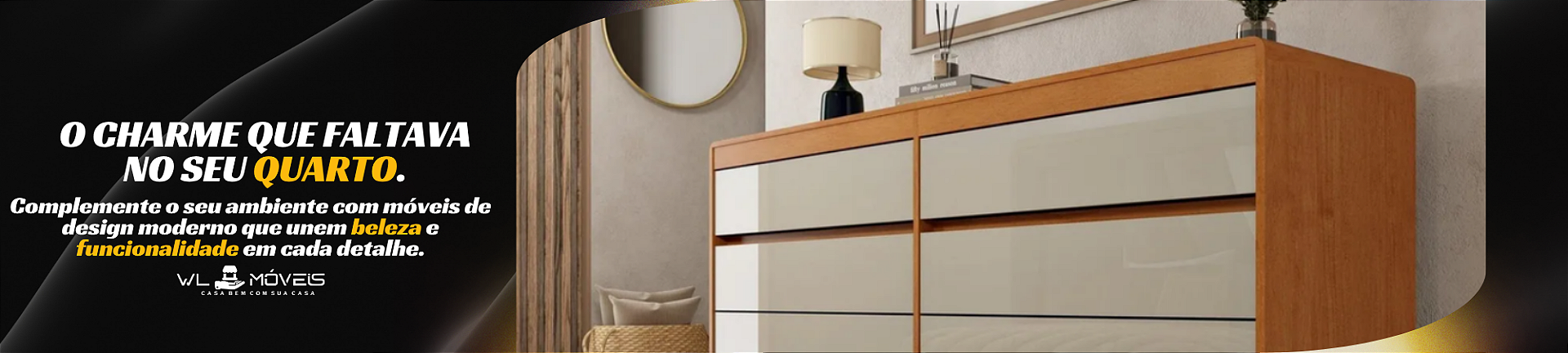 Full Banner - Cômoda e Criado-Mudo
