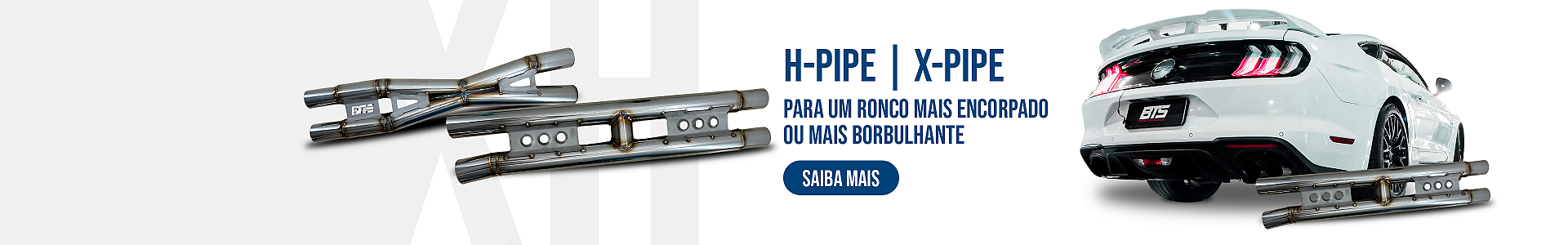 H PIPE - X PIPE