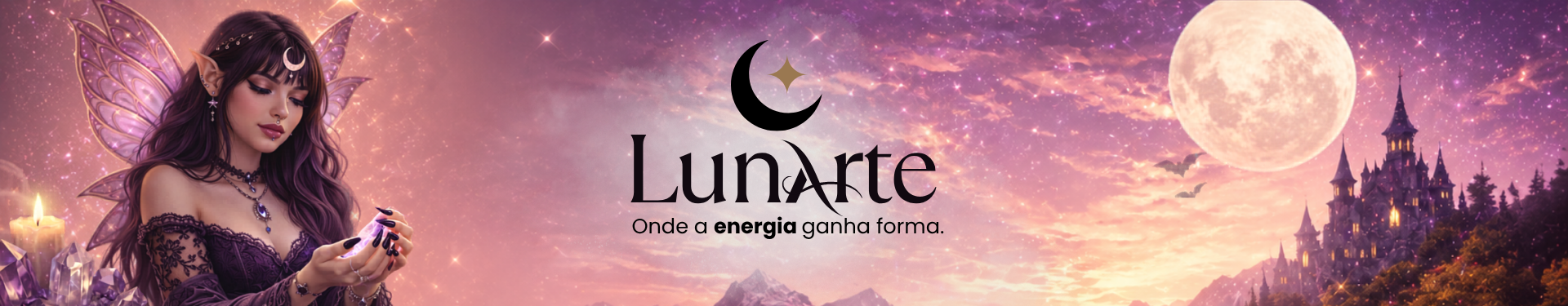 Banner Principal - Lunarte - Onde a energia ganha forma