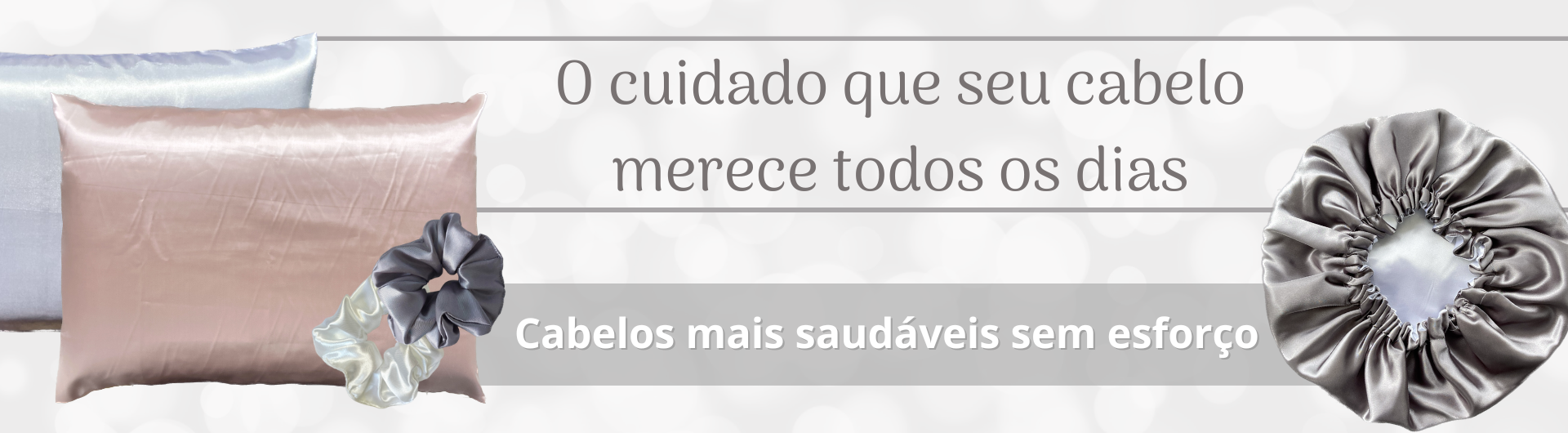 Touca e Fronha de Cetim para Cabelos Mais Saudáveis