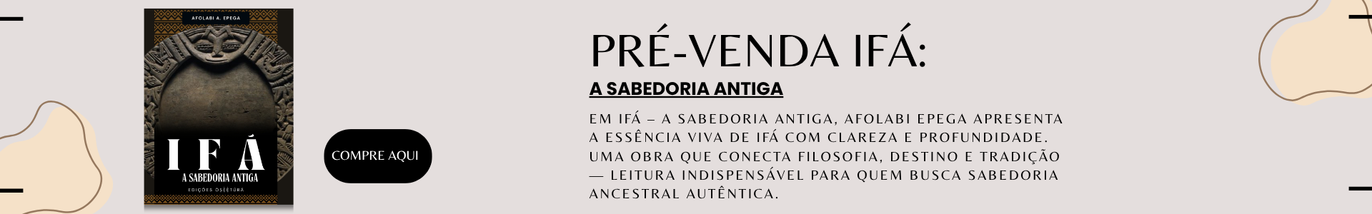 Ifá - A Sabedoria Antiga