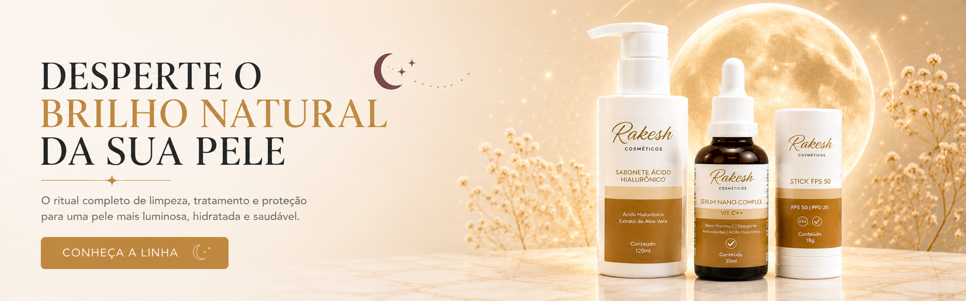 banner-desktop-principal-Kit-Lua-Cheia-Glow-e-Vitalidade-Rakesh-Cosméticos