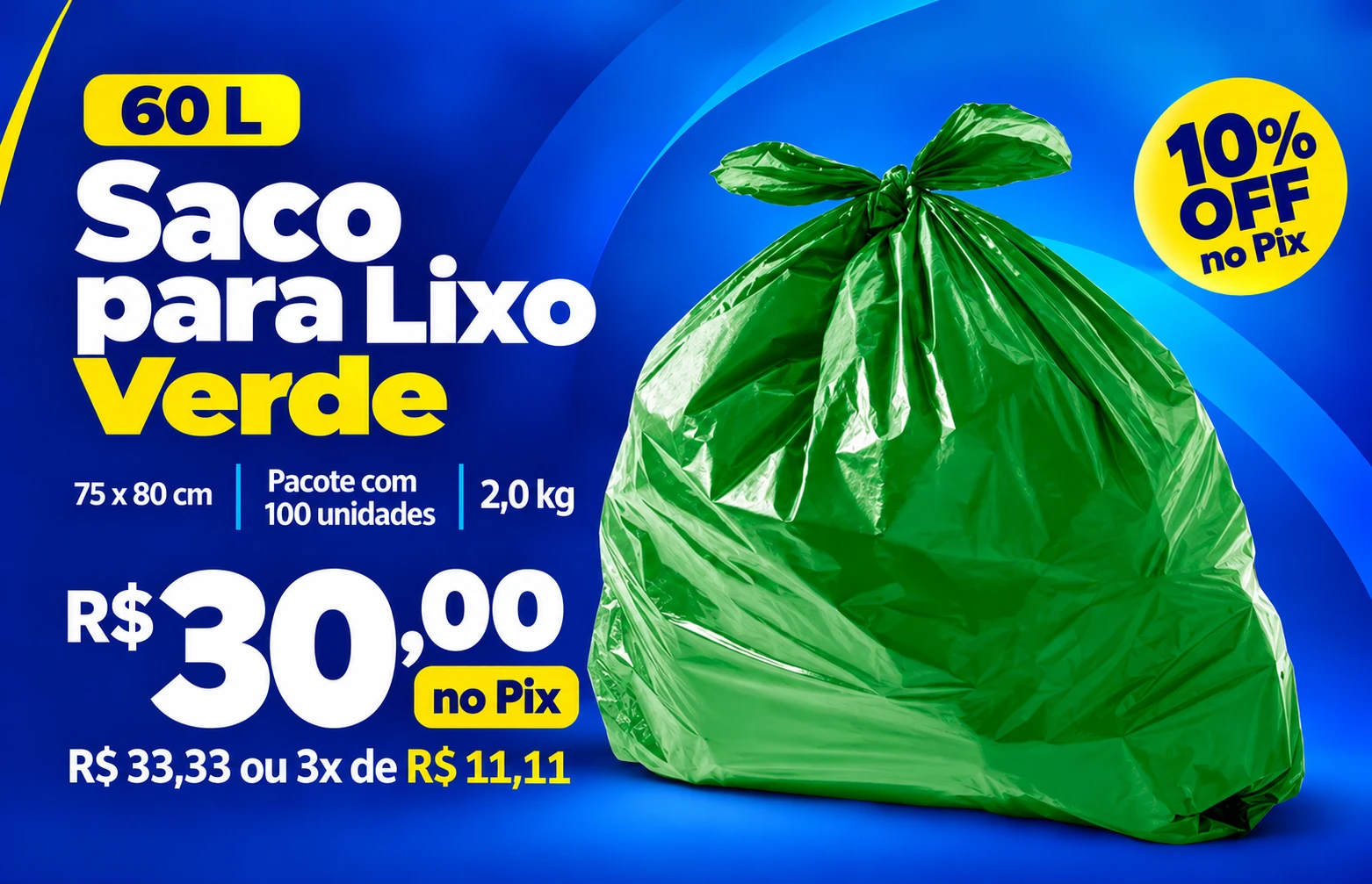 Saco para Lixo 60 L Verde - R$ 30,00 no Pix