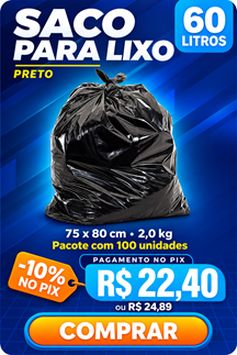 Saco para lixo 60 litros preto, 75 x 80 cm, 2,0 kg - R$ 22,40 no Pix