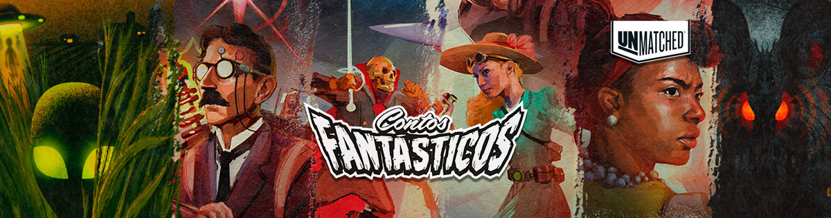 Unmatched Contos Fantásticos