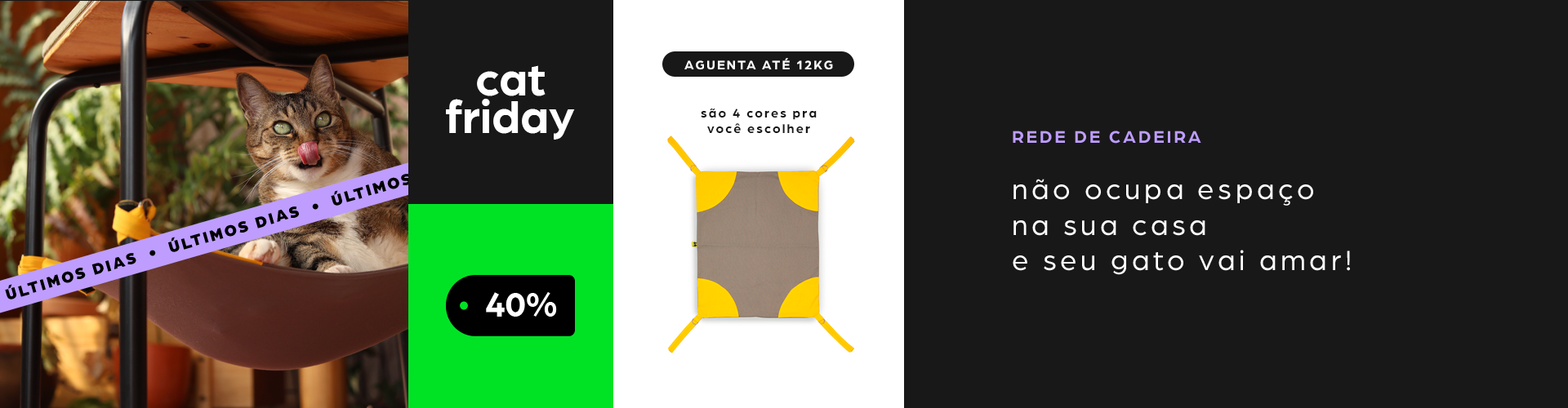 cat friday - rede de cadeira 28/11