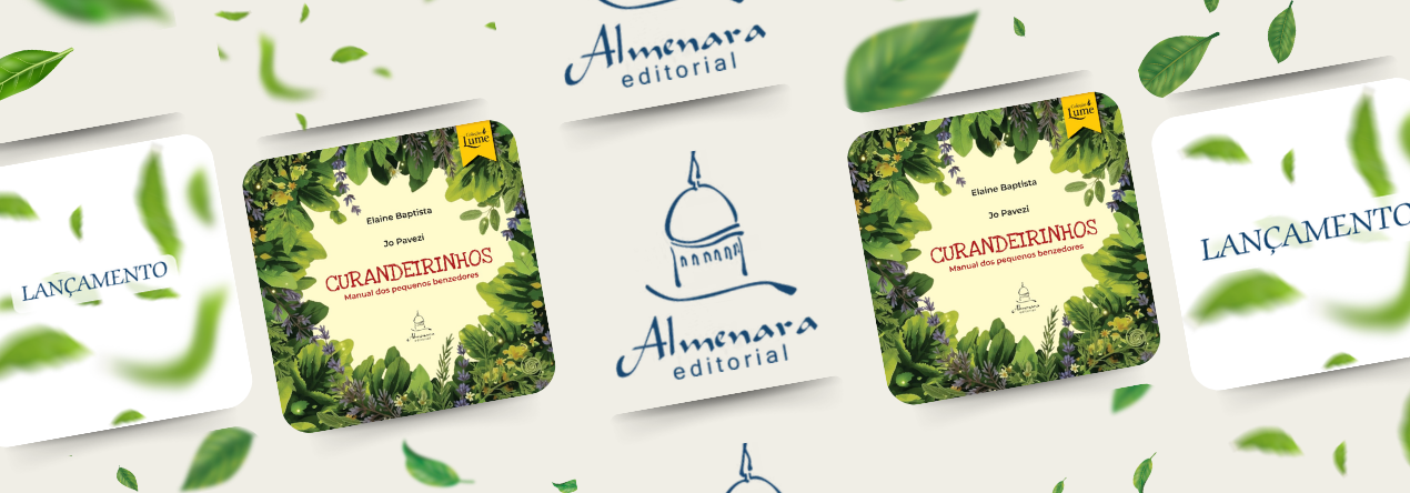 Curandeirinhos – Manual dos pequenos benzedores