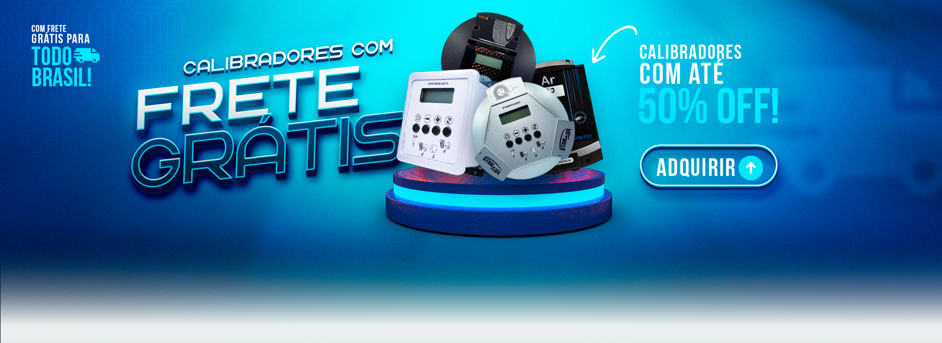 Calibradores com Frete Grátis  - FULL BANNER
