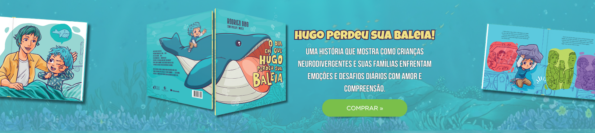 O Dia em que Hugo Perdeu Sua Baleia, Rodrigo Bibo - Thomas Nelson