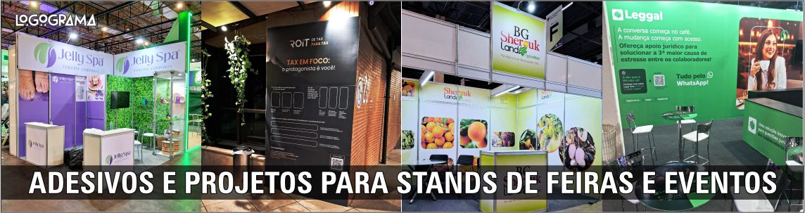 AdesivoS E PROJETOS para Stand / Feiras / Eventos