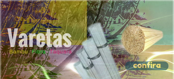 Banner Varetas Bambu Fibra Taquara