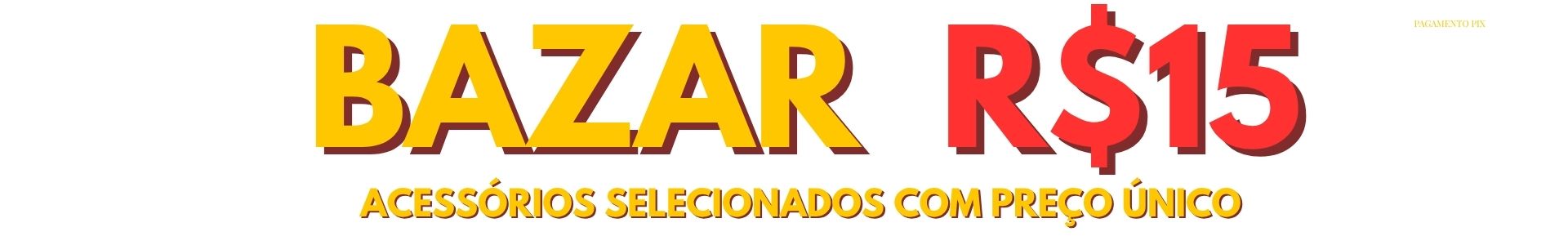 Bazar preço fixo