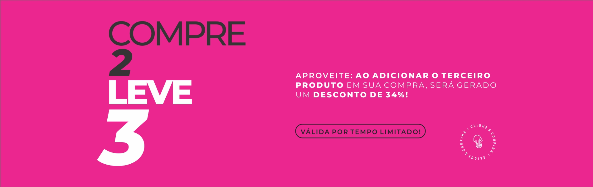 PROMOÇÃO LEVE 3 E PAGUE 2 @Desktop