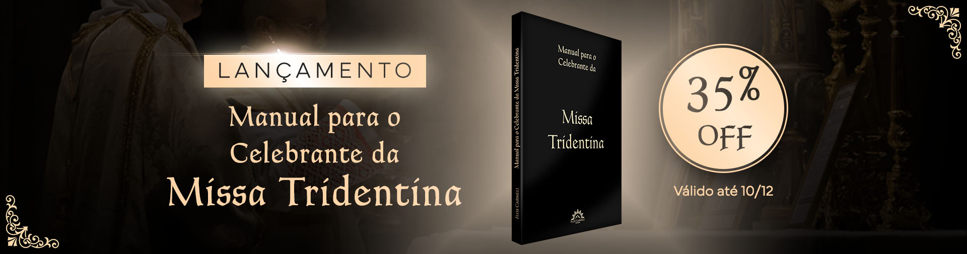 Manual para o Celebrante da Missa Tridentina - Lançamento