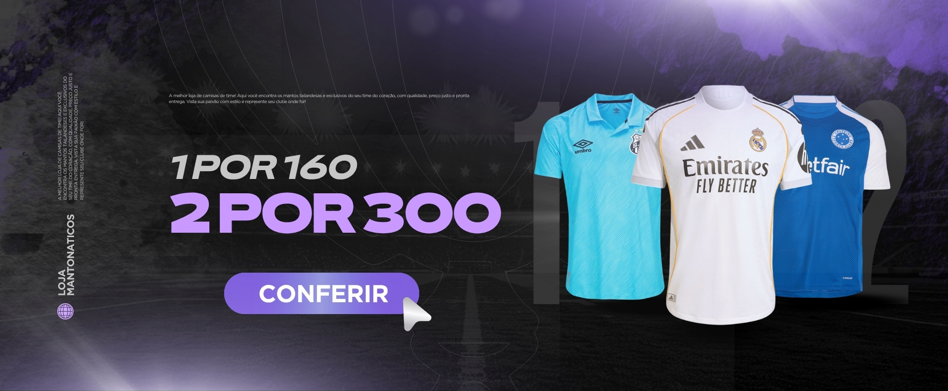 CAMISETAS FUTEBOL 2 POR 300