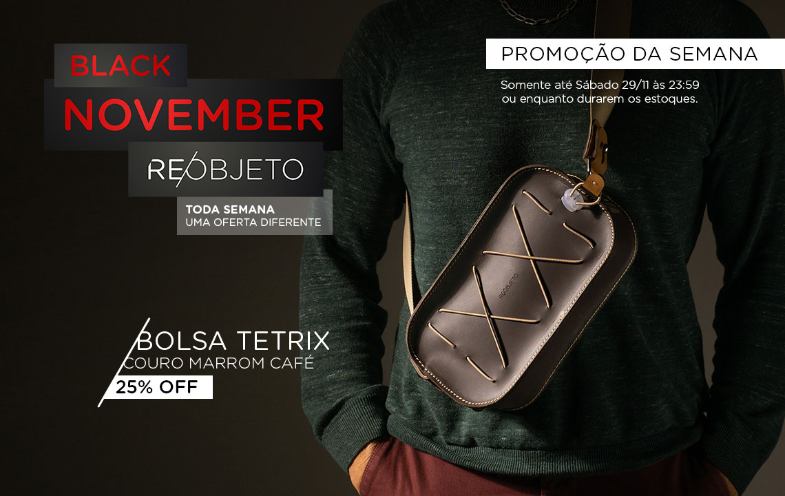 Black November 25 - Bolsa Tetrix Marrom Café