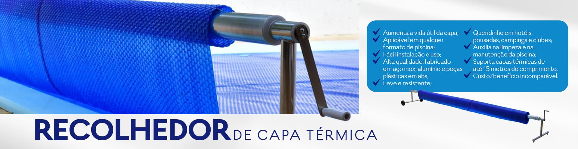 Recolhedor de capa térmica