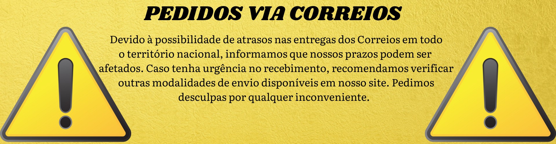 CORREIOS ATRASOS