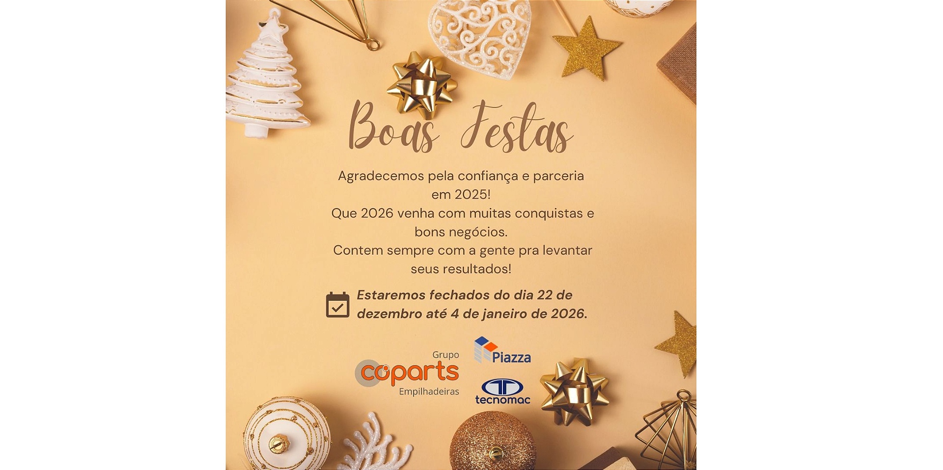 Férias Coletivas 22/12/25 à 04/01/26. Retorno 05/01/2026