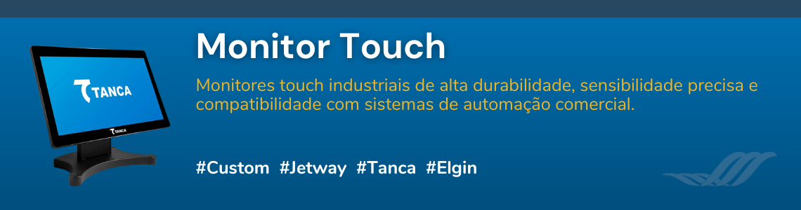 Monitor Touch