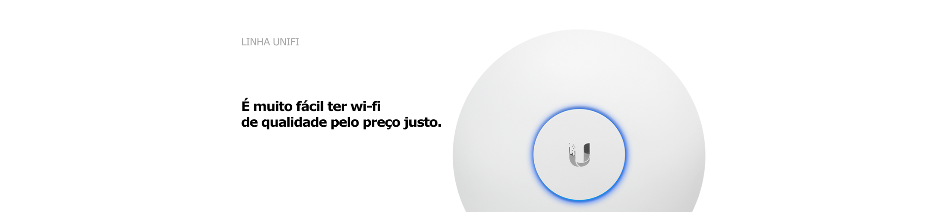 WiFi com preço justo.