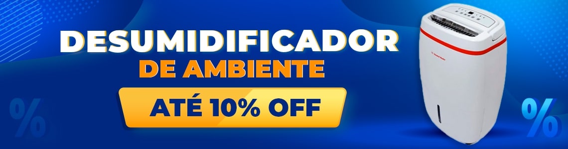 Desumidificador de Ambiente até 10% OFF