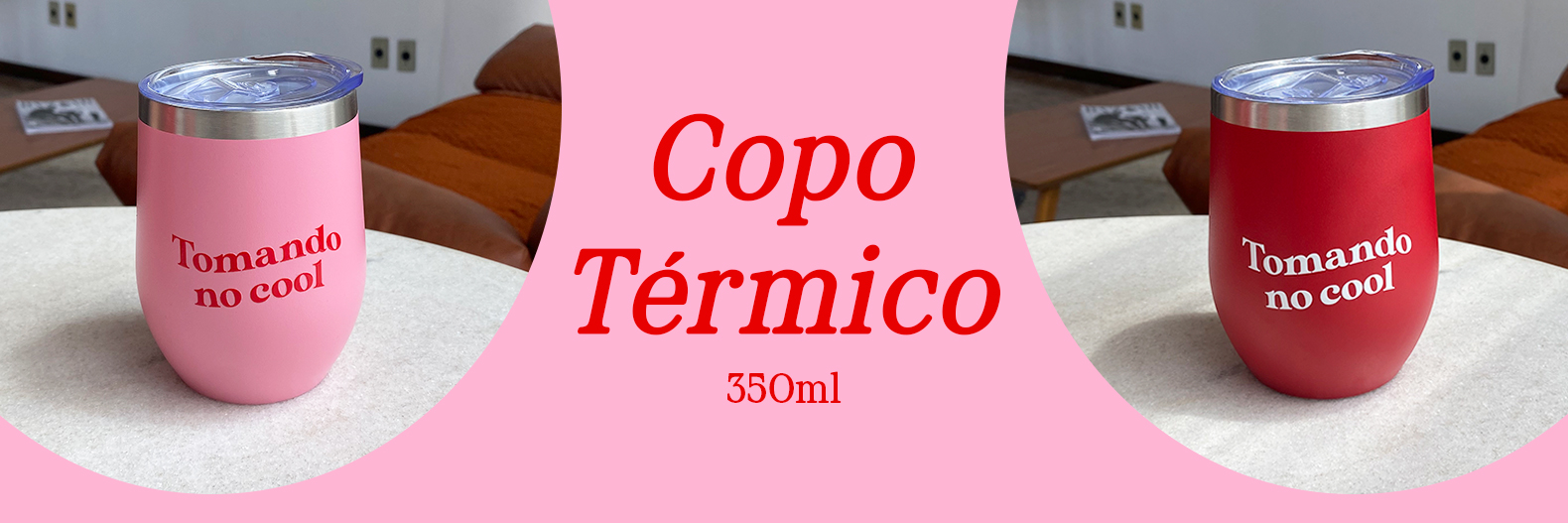 Banner Copos Térmicos