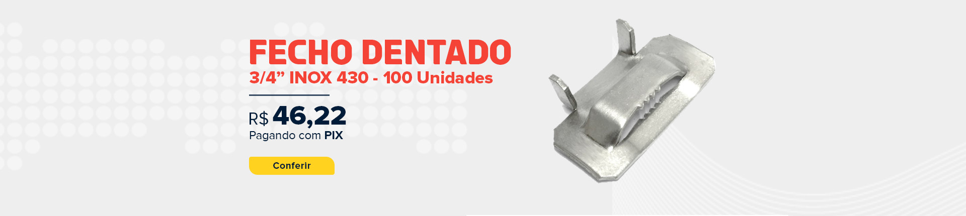 Fecho 3/4 Inox 430