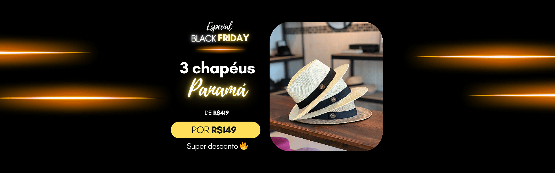 Chapéu Panamá Promoção Black Friday